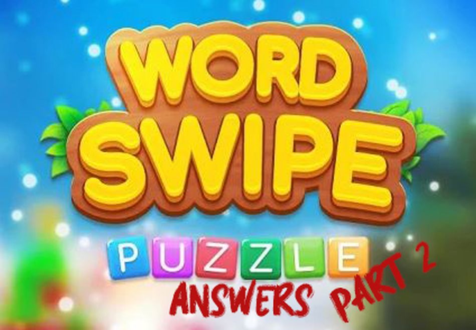 Word Swipe Answers: Level 51-100