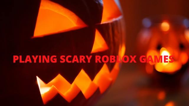 Best Scary Roblox Games for Halloween 2023