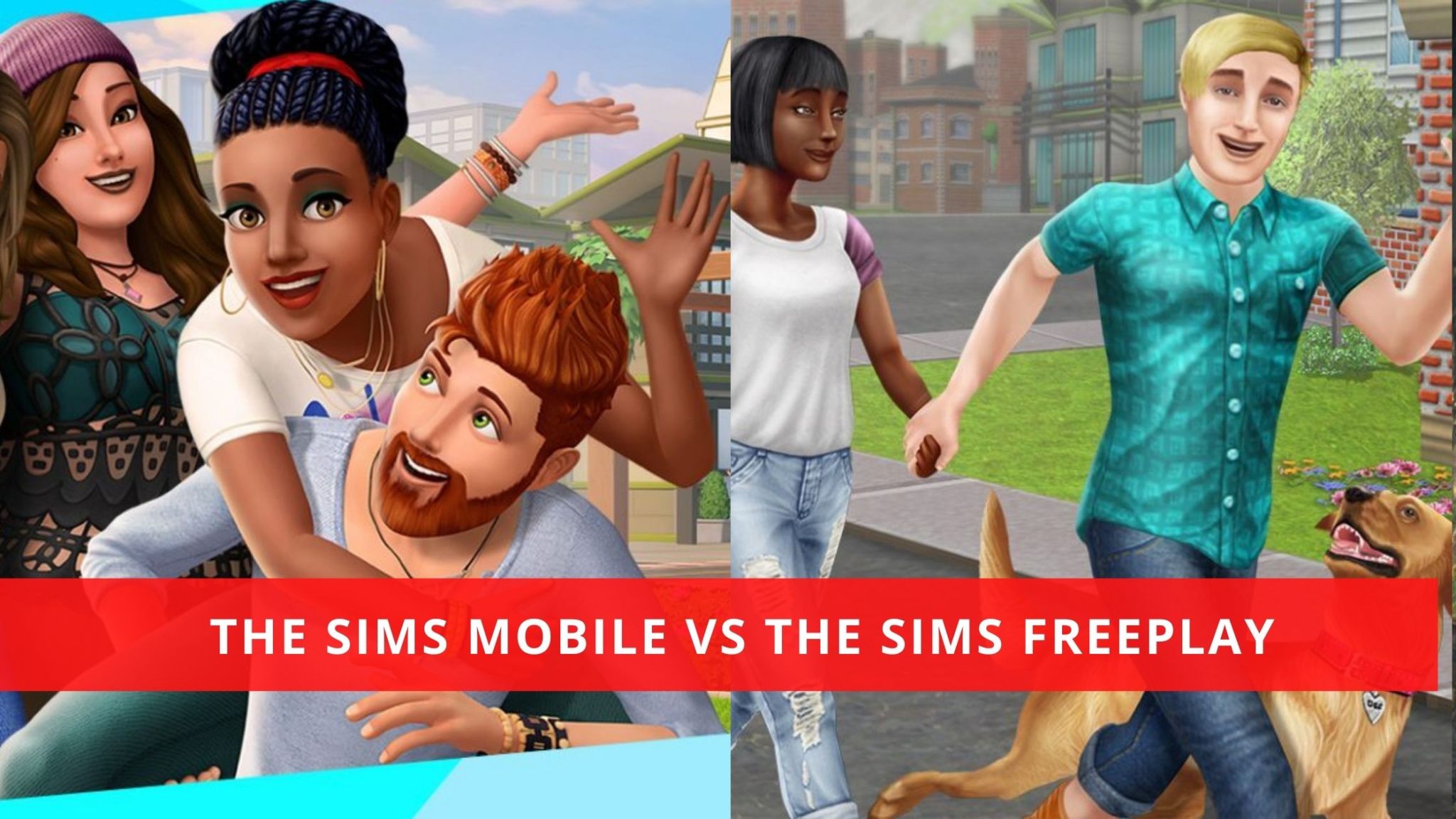 The Sims Mobile vs The Sims Freeplay Touch, Tap, Play
