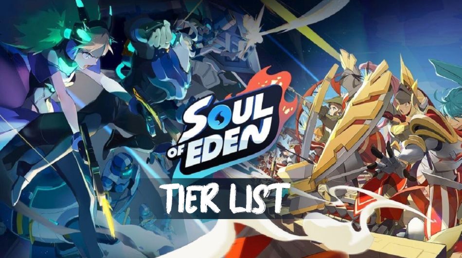 soul of eden tier list title