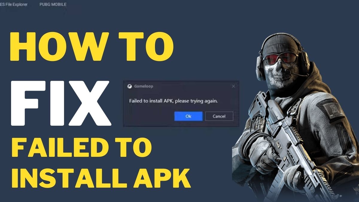 How to fix COD Mobile Failed to Install APK error in Gameloop Touch