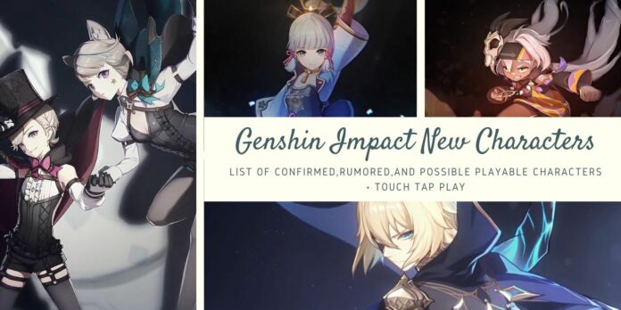 Genshin Impact Upcoming Characters List All New Characters Coming To