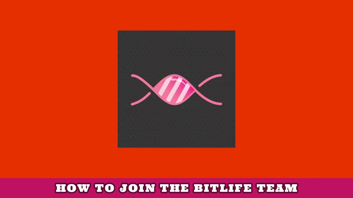 Join BitLife Team