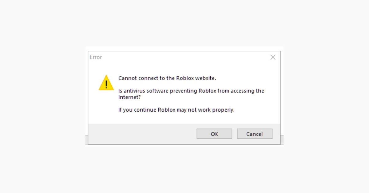 How to Fix Cannot Connect to the Roblox Website Error