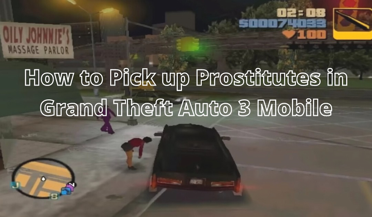 How to Pick up Prostitutes in Grand Theft Auto 3 Mobile