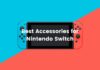 best accessories for nintendo switch