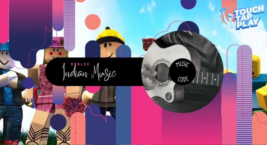 Roblox Indian Music ID Codes