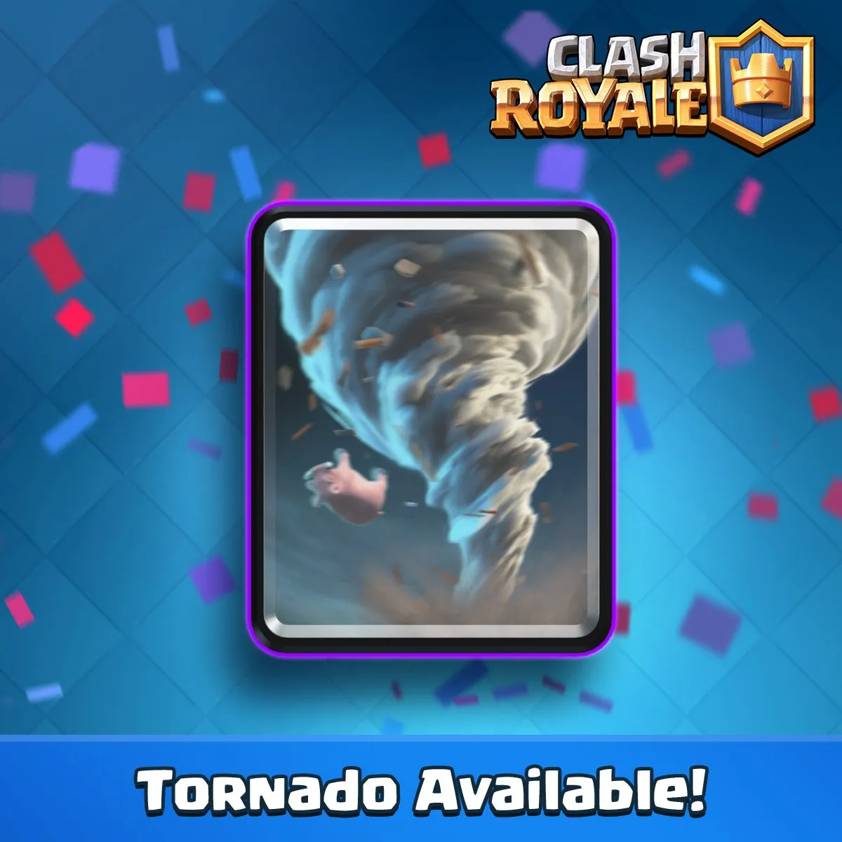 What Does the Tornado Do in Clash Royale