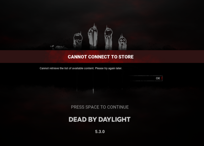 dead by daylight canot connect to store issue 