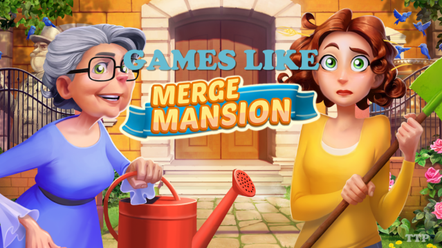 Best Games Like Merge Mansion