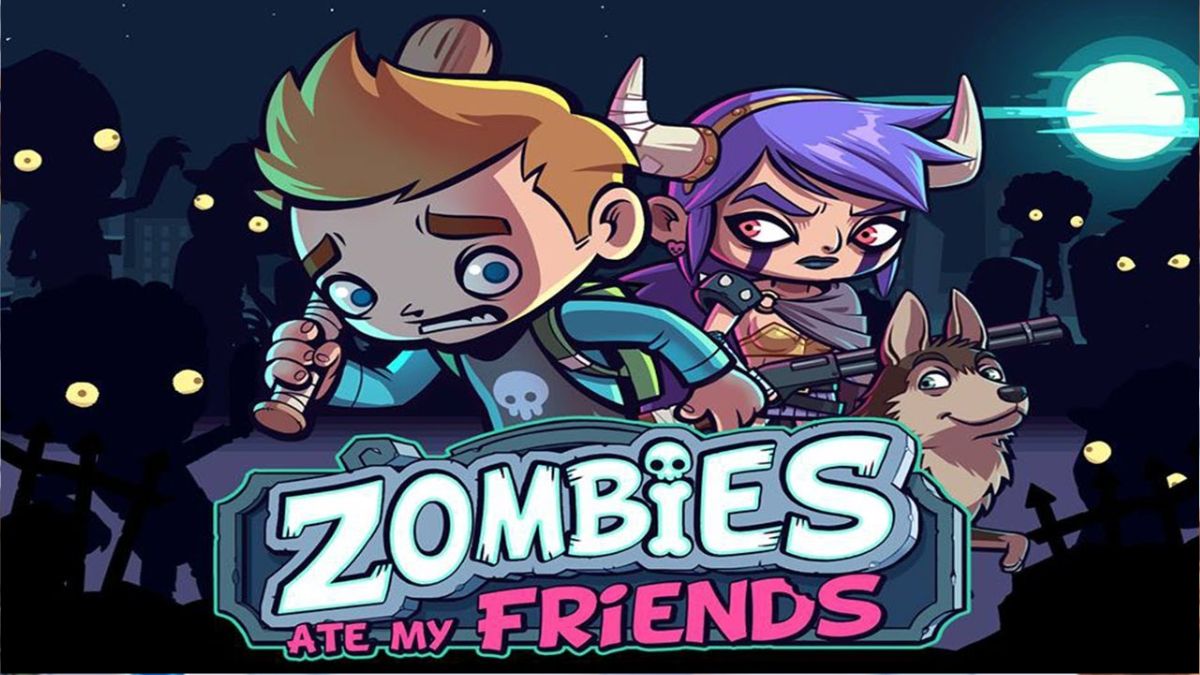 Zombies Ate My Friends